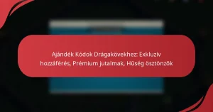 Ajándék Kódok Drágakövekhez: Exkluzív hozzáférés, Prémium jutalmak, Hűség ösztönzők