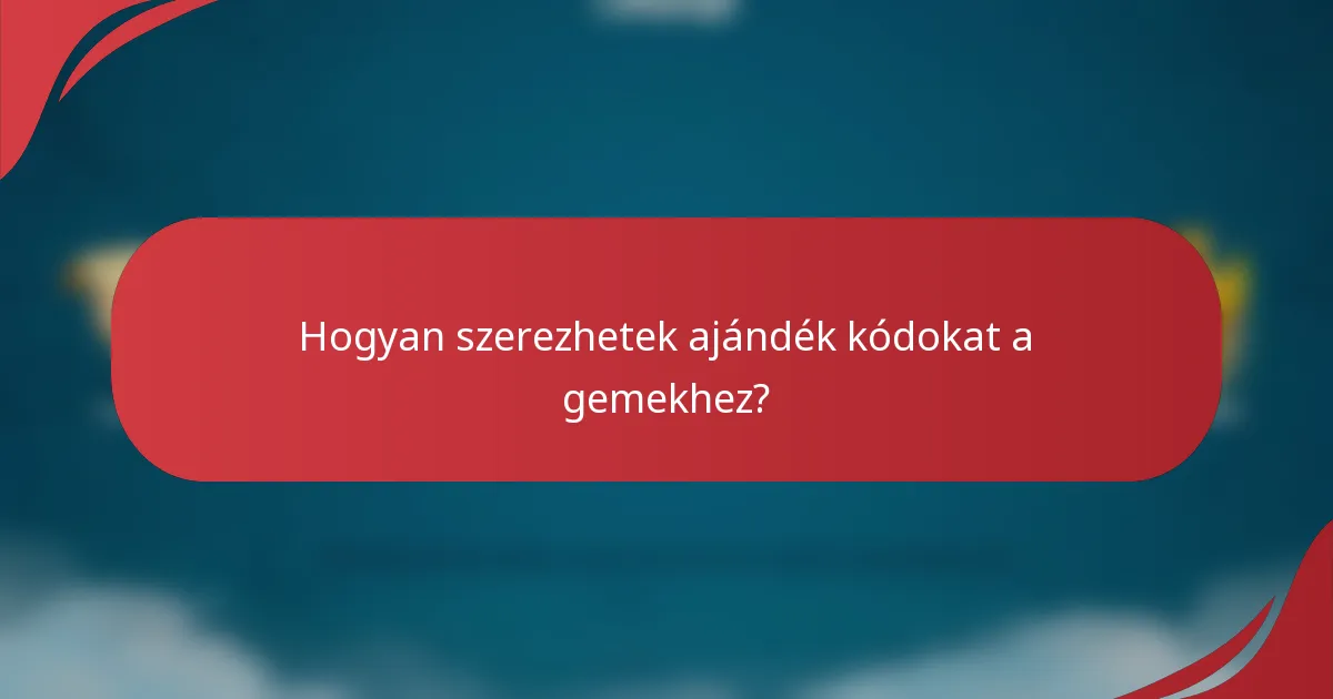 Hogyan szerezhetek ajándék kódokat a gemekhez?